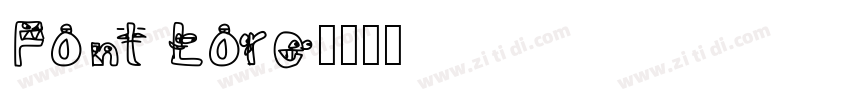 Font Lore字体转换